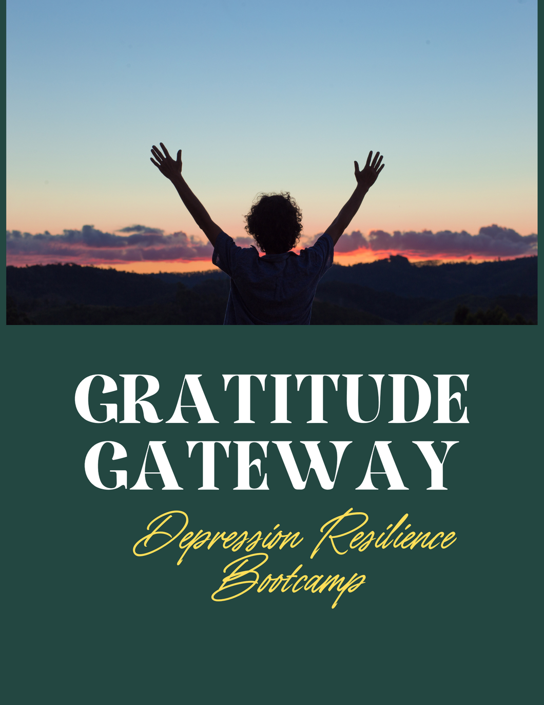 Gratitude Gateway: Depression Resilience Bootcamp